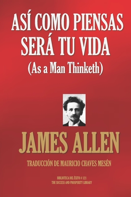 As? como piensas serß tu vida - Chaves Mesen, Mauricio (Translated by), and Allen, James