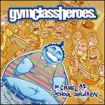 As Cruel as School Children [Bonus CD]