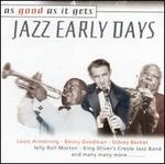 As Good as It Gets: Jazz Early Days - Various Artists