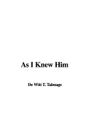 As I Knew Him