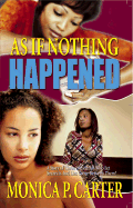 As If Nothing Happened - Carter, Monica