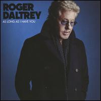 As Long as I Have You - Roger Daltrey