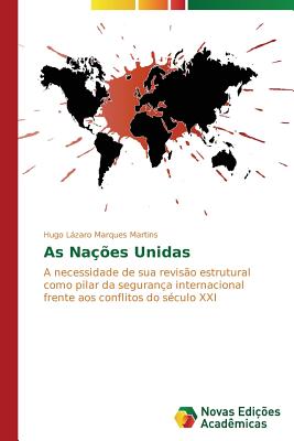 As Naes Unidas - Lzaro Marques Martins Hugo