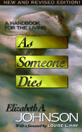 As Someone Dies: A Handbook for the Living