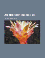 As the Chinese See Us