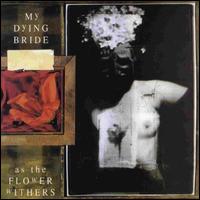 As the Flower Withers [Bonus Track] - My Dying Bride