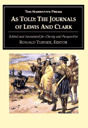 As Told: The Journals of the Lewis and Clark Expedition