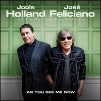 As You See Me Now - Jools Holland & Jos Feliciano
