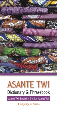 Asante Twi-English/English-Asante Twi Dictionary & Phrasebook - Books, Editors Of Hippocrene (Editor)