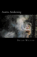 Asatru Awakening: My Path of Discovery