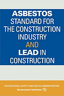 Asbestos Standard for the Construction Industry and Lead in Construction