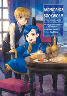 Ascendance of a Bookworm: Part 2 Volume 1 (Light Novel): Volume 4