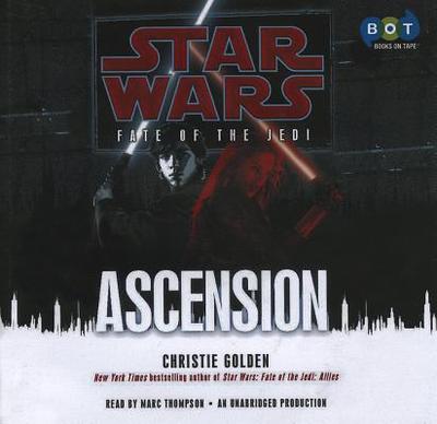 Ascension: Star Wars (Fate of the Jedi) - Golden, Christie, and Thompson, Marc (Read by)
