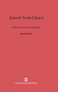 Ascent from Chaos: A Psychosomatic Case Study