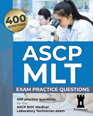 ASCP MLT Exam: Practice Questions - Hewlett-Powell, Robin