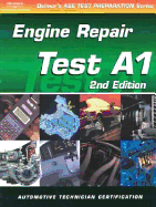 ASE Test Prep Series -- Automobile (A1): Automotive Engine Repair