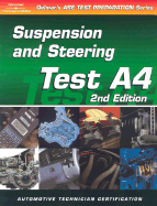 ASE Test Prep Series -- Automobile (A4): Automotive Suspension and Steering