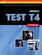 ASE Test Preparation Medium/Heavy Duty Truck Series Test T4: Brakes