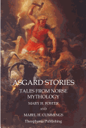 Asgard Stories: Tales from Norse Mythology