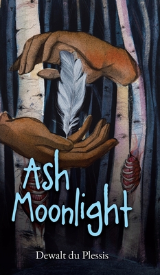 Ash Moonlight - Du Plessis, Dewalt