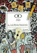 Ash - Fraustino, Lisa Rowe