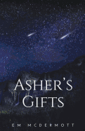 Asher's Gifts