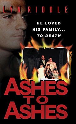 Ashes to Ashes - Riddle, Lyn
