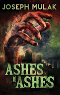 Ashes to Ashes