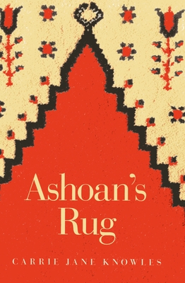 Ashoan`s Rug - Knowles, Carrie