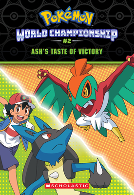 Ash's Taste of Victory (Pokmon: World Championship Trilogy #2) - Lane, Jeanette