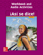 Asi Se Dice! Level 4, Workbook and Audio Activities