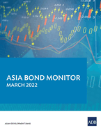 Asia Bond Monitor - March 2022