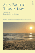 Asia-Pacific Trusts Law, Volume 3: Boundaries in Context