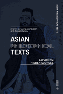 Asian Philosophical Texts: Exploring Hidden Sources