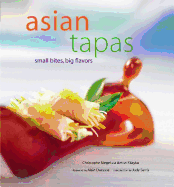 Asian Tapas: Small Bites, Big Flavors