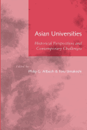 Asian Universities: Historical Perspectives and Contemporary Challenges