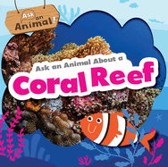 Ask an Animal about a Coral Reef