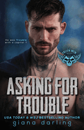 Asking for Trouble: A Dark Small Town Romance