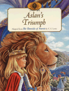 Aslan's Triumph - Lewis, C S