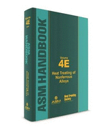 ASM Handbook, Volume 4E: Heat Treating of Nonferrous Alloys