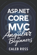 ASP.NET Core MVC with Angular For Beginners