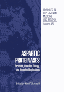 Aspartic Proteinases: Structure, Function, Biology, and Biomedical Implications