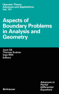 Aspects of Boundary Problems in Analysis and Geometry
