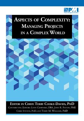 Aspects of Complexity: Managing Projects in a Complex World - Cooke-Davies, Terry, PhD