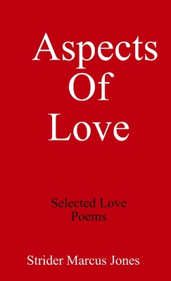 Aspects Of Love - Jones, Strider Marcus