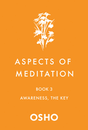 Aspects of Meditation Book 3