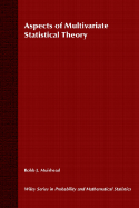 Aspects of Multivariate Statistical Theory - Muirhead, Robb J