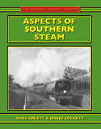 Aspects of Southern Steam