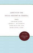 Aspects of the Social History of America,