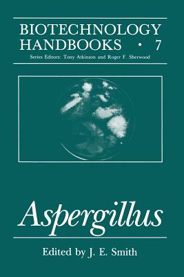 Aspergillus - Smith, J E (Editor)